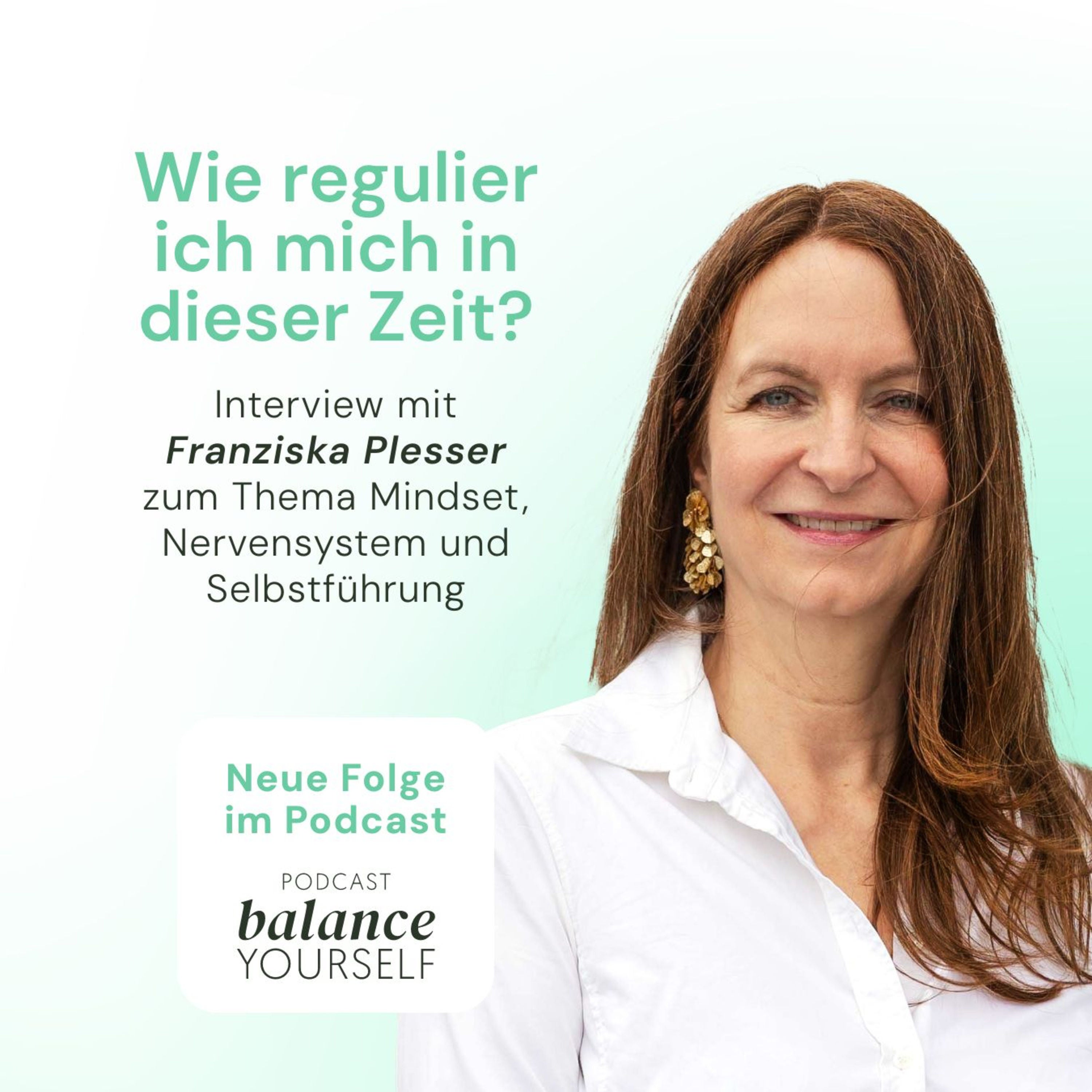 Wie regulier ich mich in dieser Zeit? Interview mit Franziska Plesser