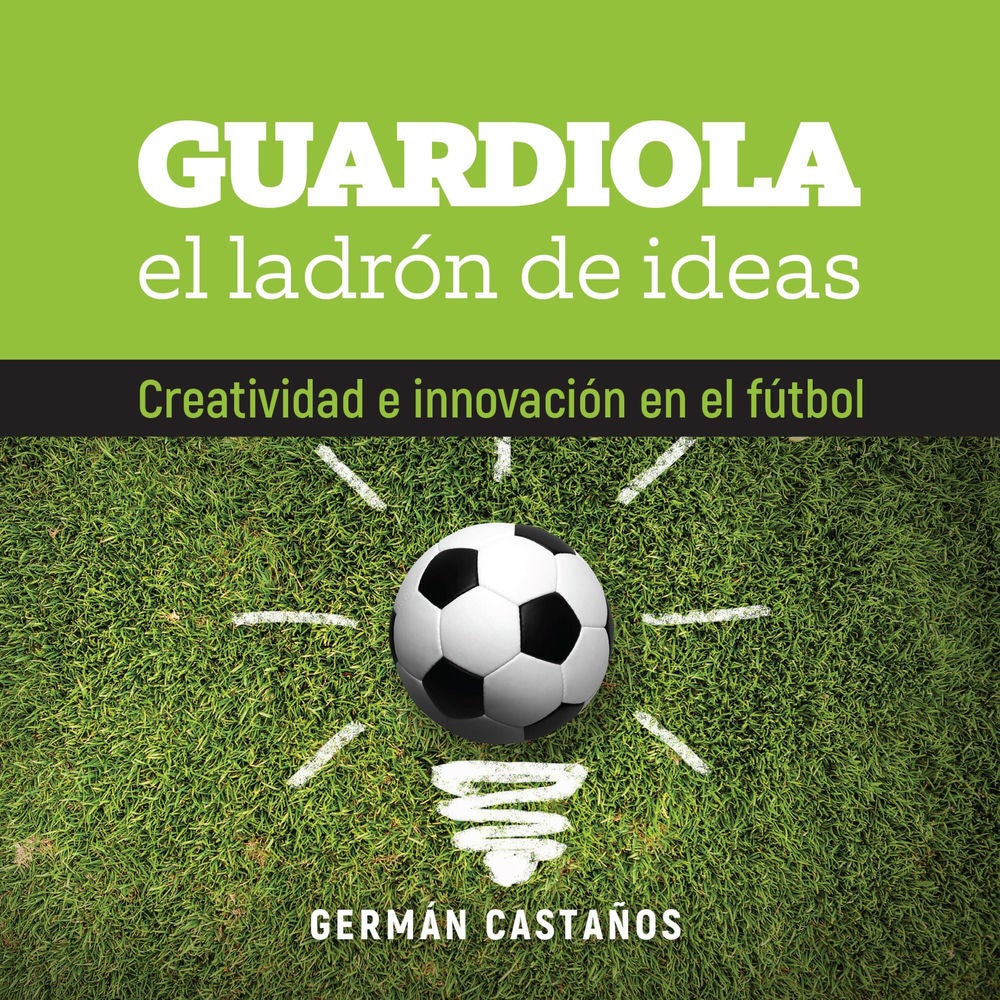 Guardiola, el ladrón de ideas