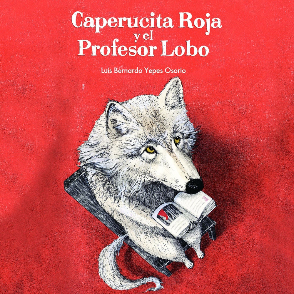 Caperucita Roja y el Profesor Lobo