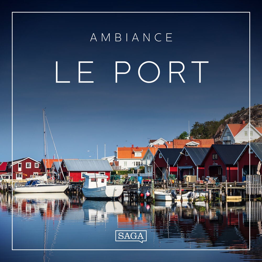 Ambiance – Le Port