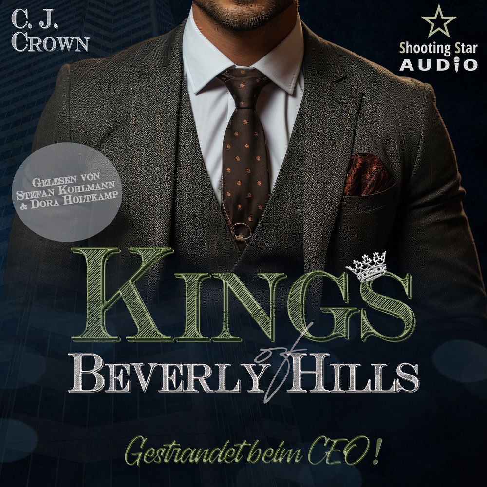Gestrandet beim CEO - Kings of Beverly Hills, Band 4