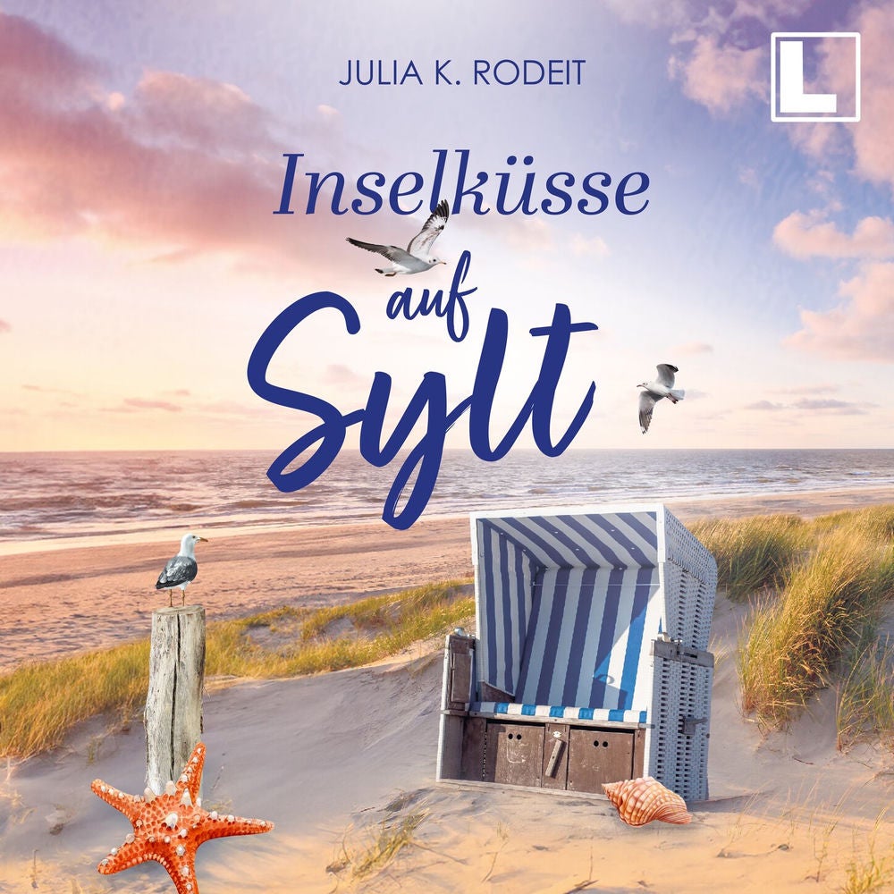 Inselküsse auf Sylt - Inselträume auf Sylt, Band 4