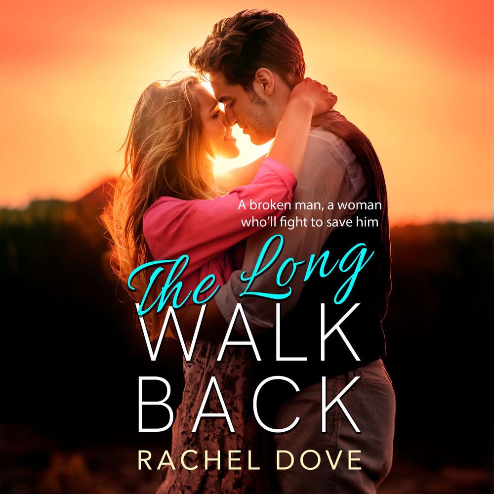 Long Walk Back - A heartbreaking, emotional romance from Rachel Dove for summer 2024