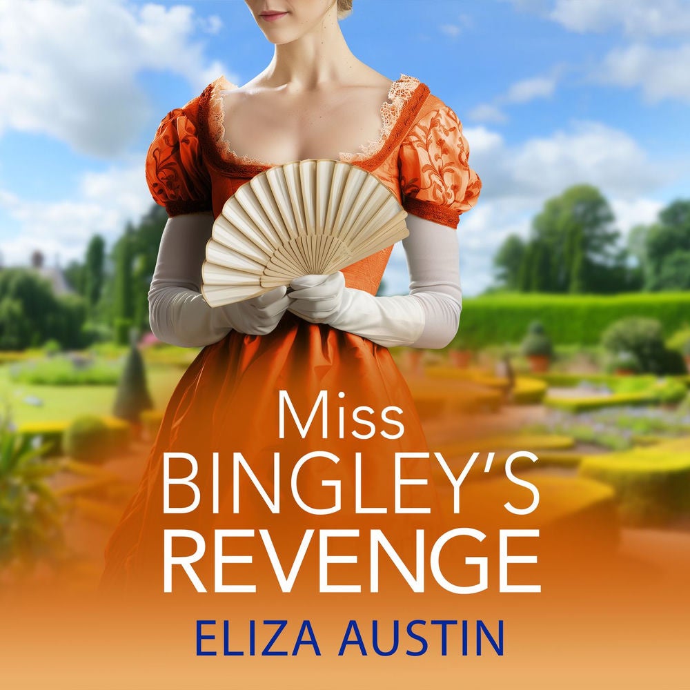 Miss Bingley's Revenge - Pemberley Presents, Book 1