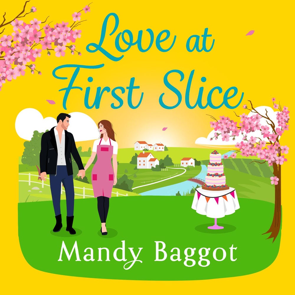 Love at First Slice - A gorgeous, romantic read from top 20 bestseller Mandy Baggot for summer 2024