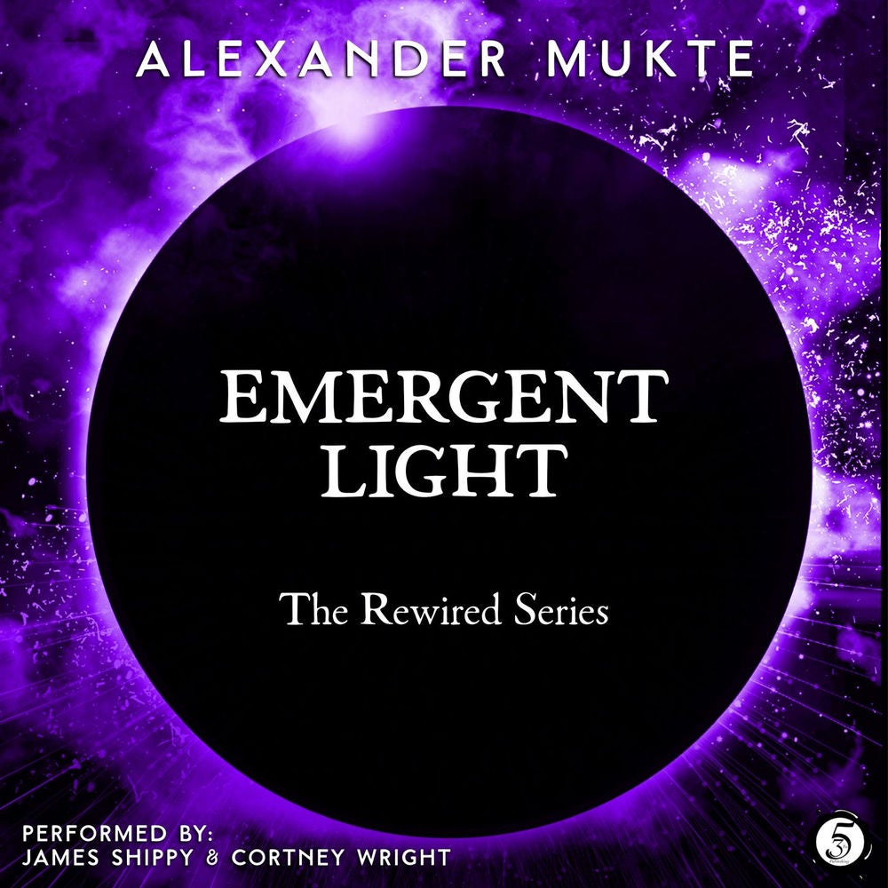 Emergent Light - The Rewired Series, Book 3