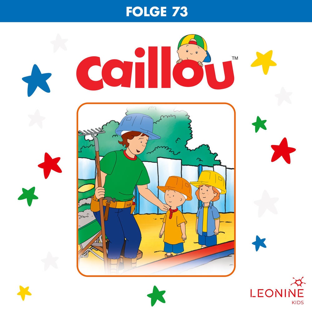 Folge 73: Jeden Tag ein bisschen stärker / Caillous Probefahrt