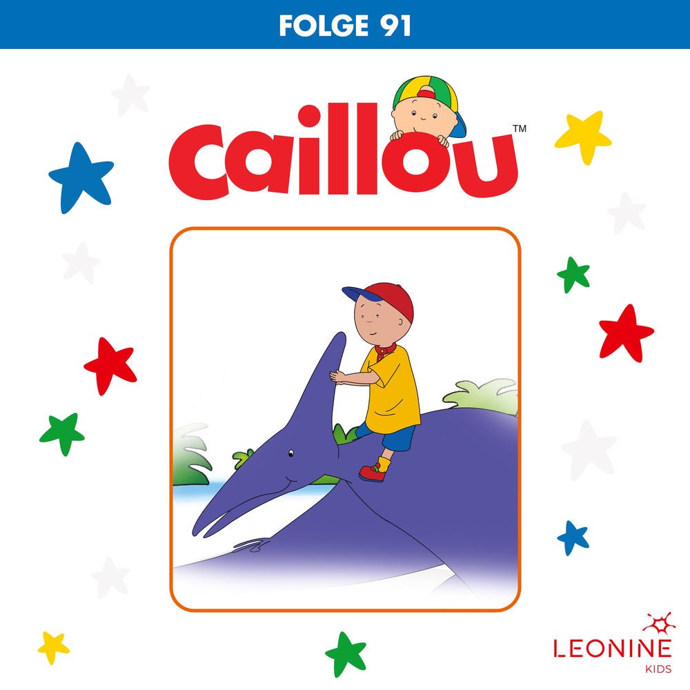 Folge 91: Caillou und die Dinosaurier / Die Kinderärztin