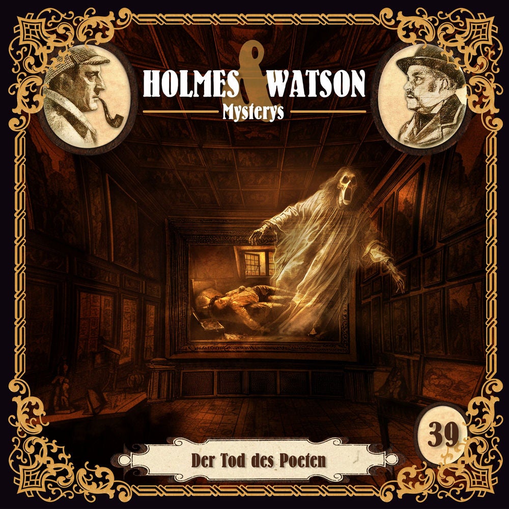 Holmes & Watson Mysterys Folge 39 - Der Tod des Poeten