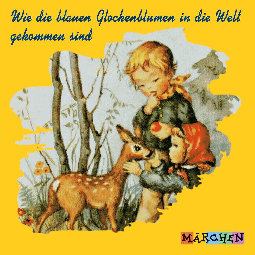 Wie die blauen Glockenblumen in die Welt gekommen sind