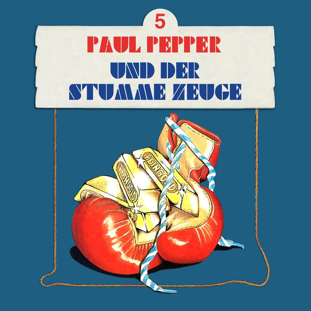 Folge 5: Paul Pepper und der stumme Zeuge