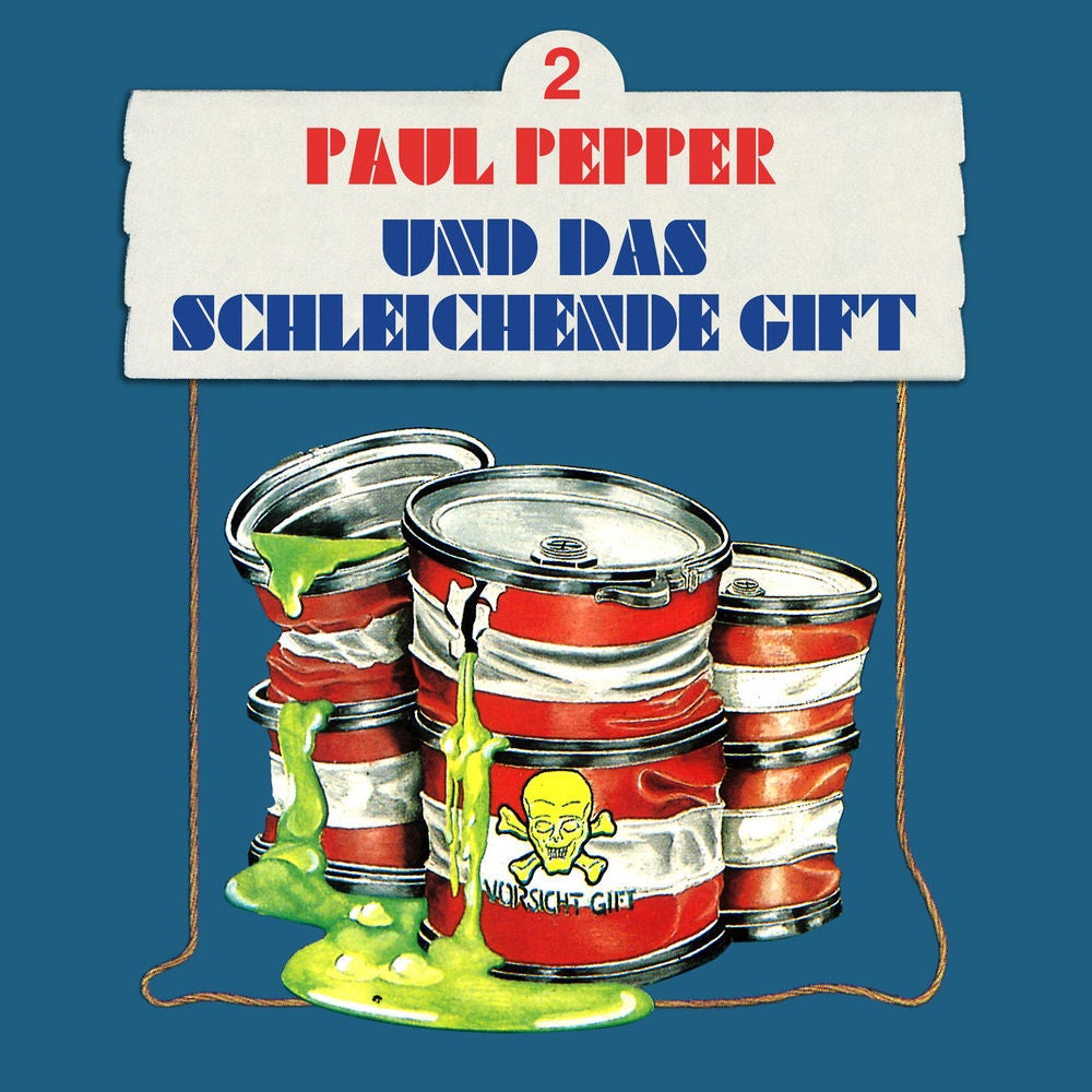 Folge 2: Paul Pepper und das schleichende Gift