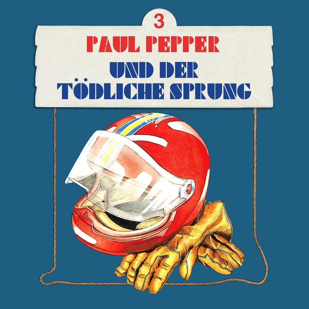 Folge 3: Paul Pepper und der tödliche Sprung