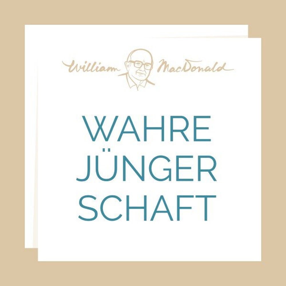 Wahre Jüngerschaft