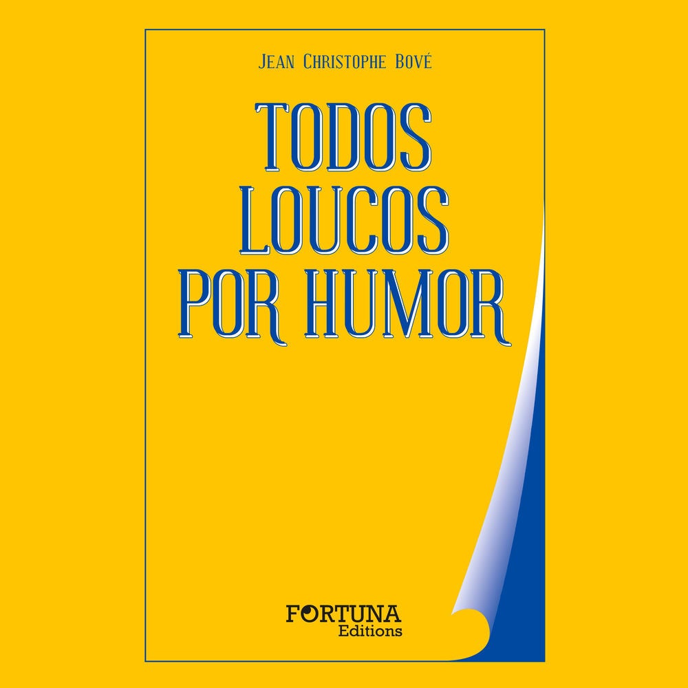 Todos loucos de humor