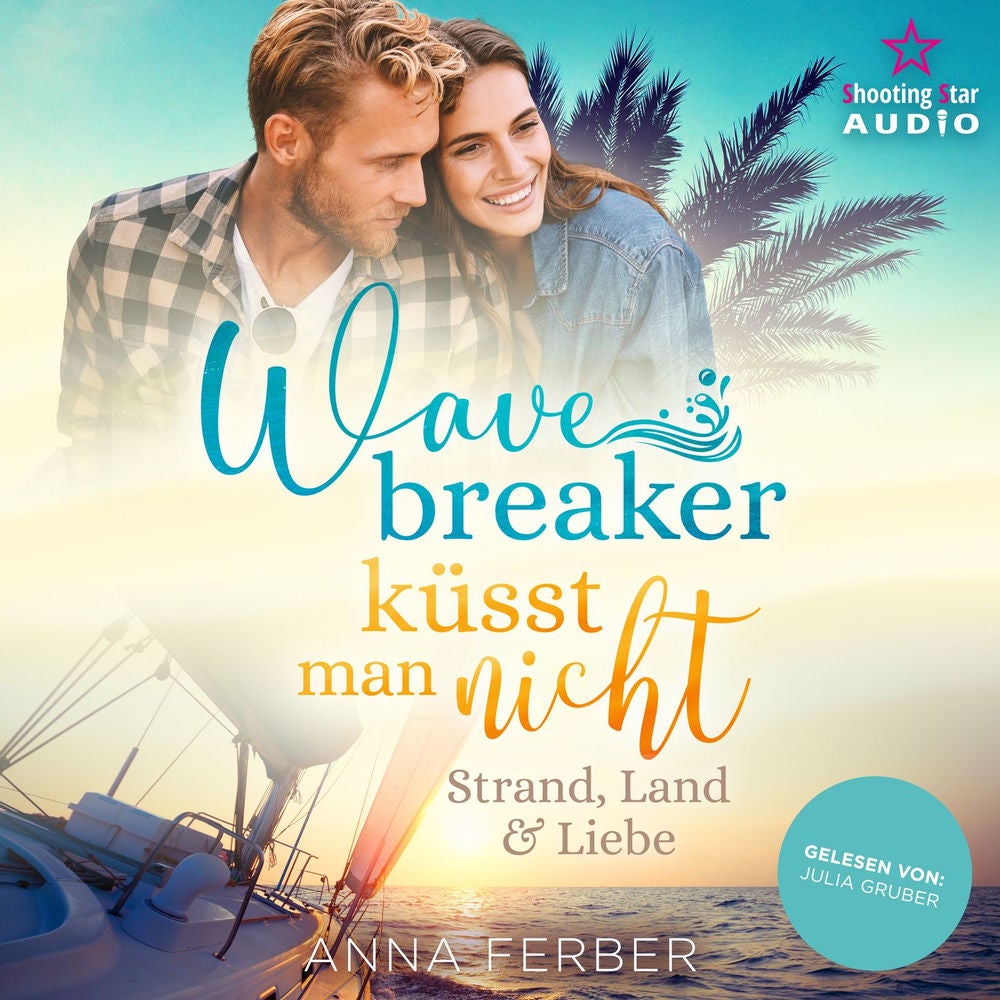 Wavebreaker küsst man nicht - Strand, Land & Liebe