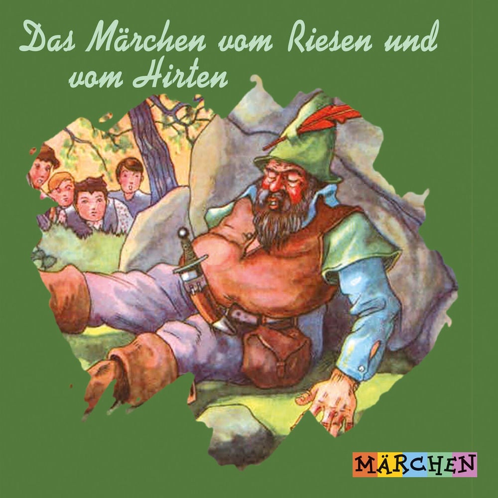 Das Märchen vom Riesen und vom Hirten
