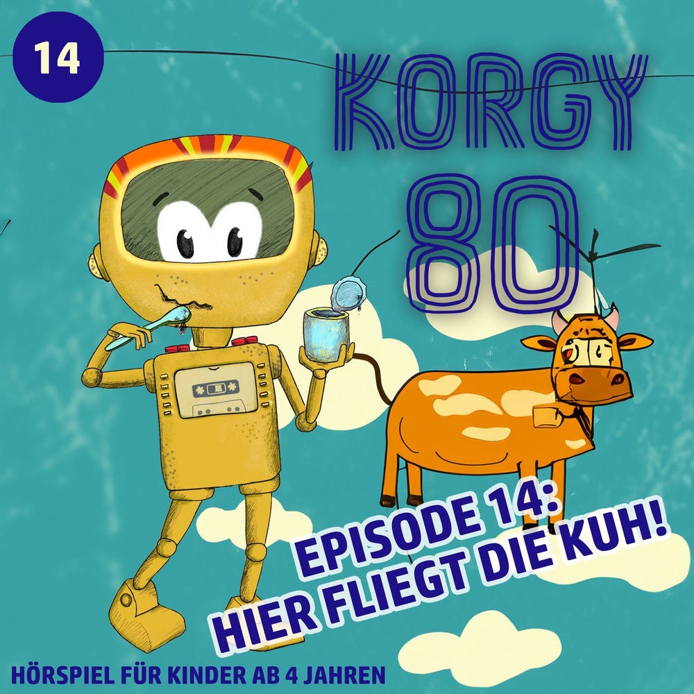 Episode 14: Hier fliegt die Kuh!
