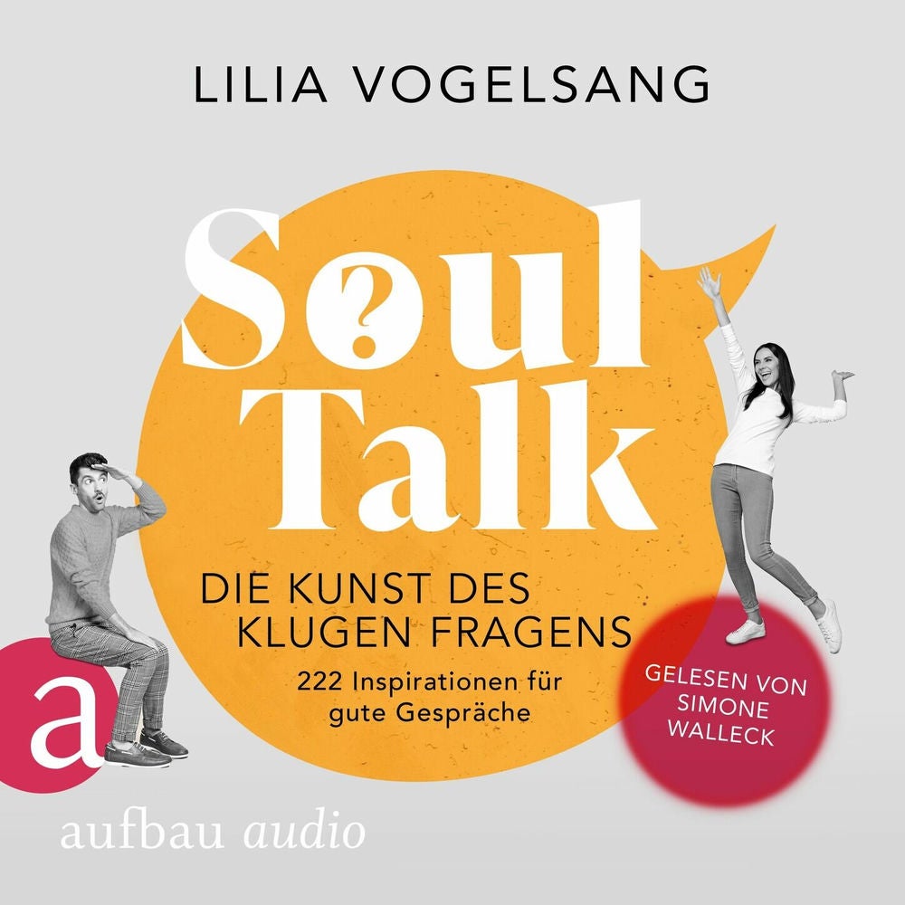 Soul Talk - Die Kunst des klugen Fragens