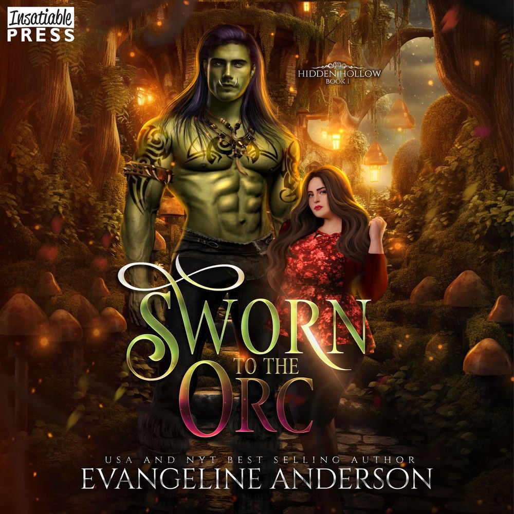 Sworn to the Orc - Hidden Hollow, Book 1