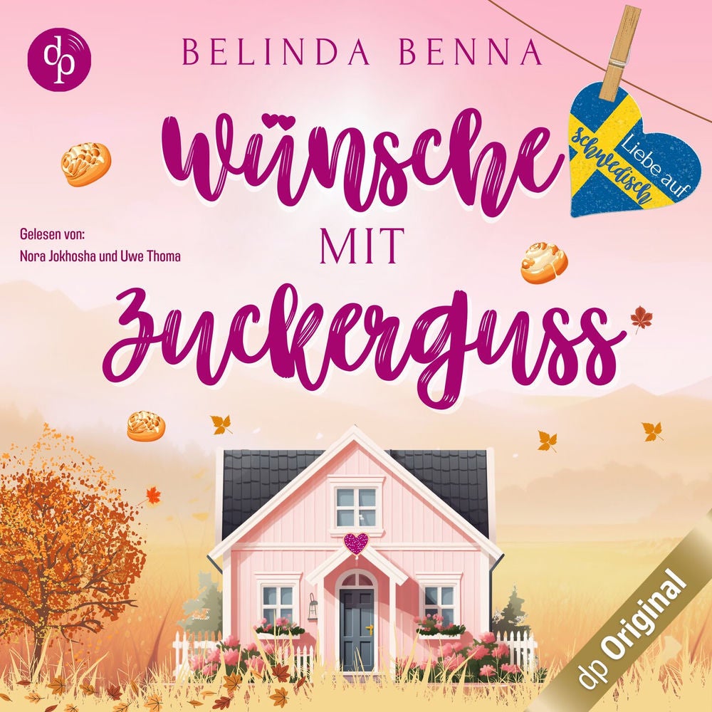 Wünsche mit Zuckerguss - Liebe auf Schwedisch, Band 5