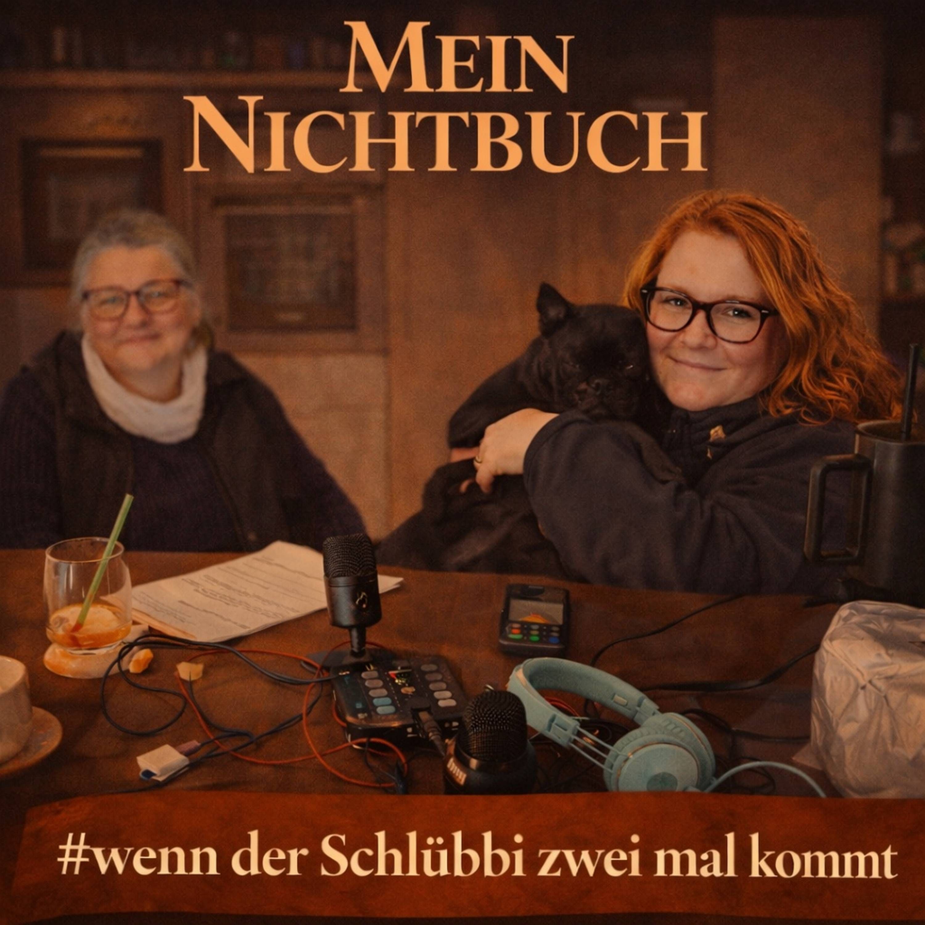 Wenn der Schlübbi zweimal kommt