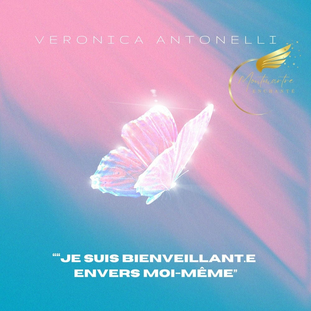 Je suis bienveillant.e envers moi-même