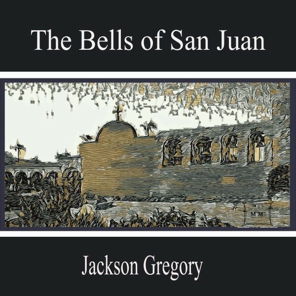 The Bells of San Juan
