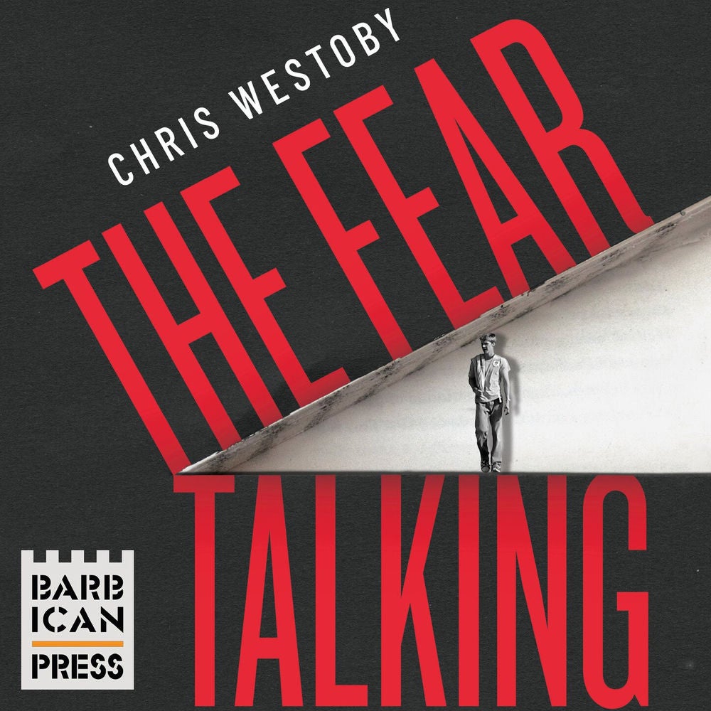 The Fear Talking - The True Story of a Young Man and Anxiety