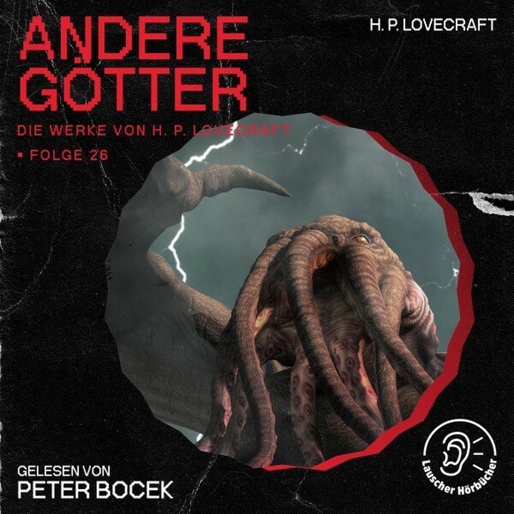 Andere Götter (Die Werke von H. P. Lovecraft, Folge 26)