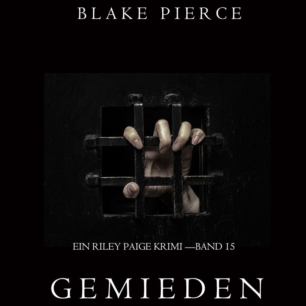 Gemieden: Ein Riley Paige Krimi – Band #15