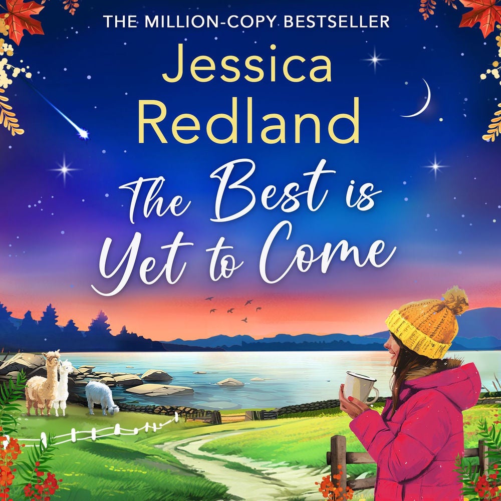 Best is Yet to Come - Escape to the Lakes, Book 3