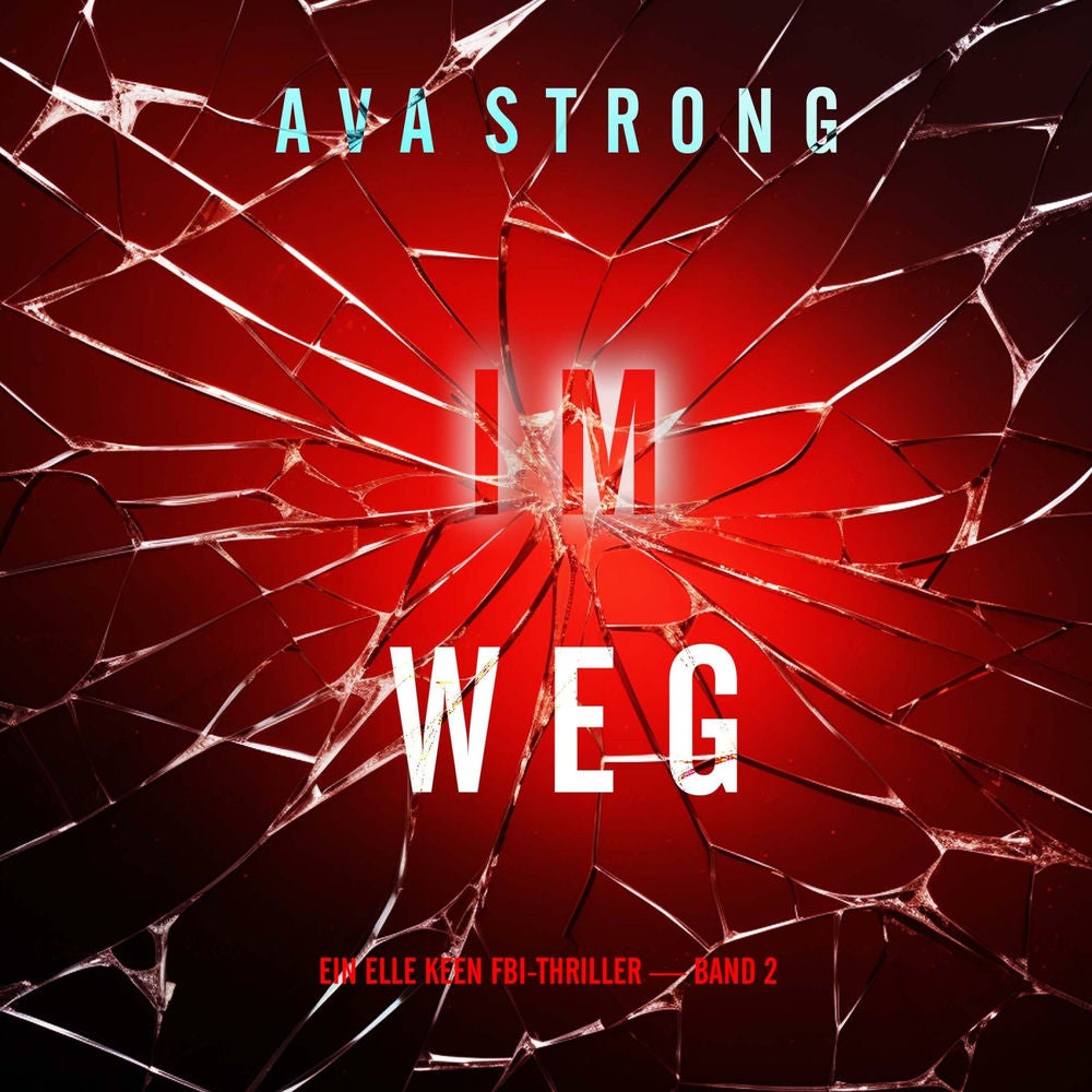 Im Weg (Ein Elle Keen FBI-Thriller — Band 2)