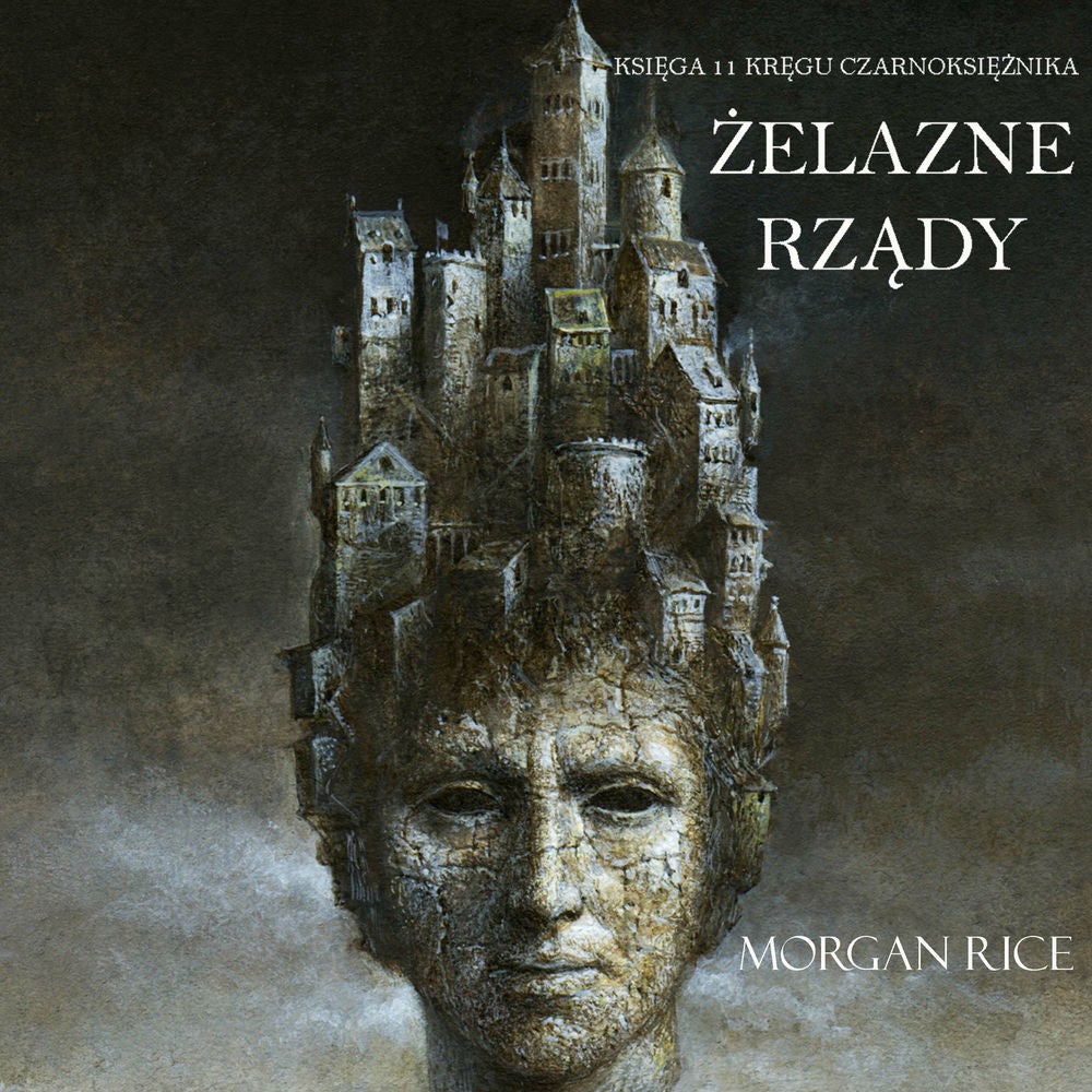 Żelazne Rządy (Księga 11 Kręgu Czarnoksiężnika)