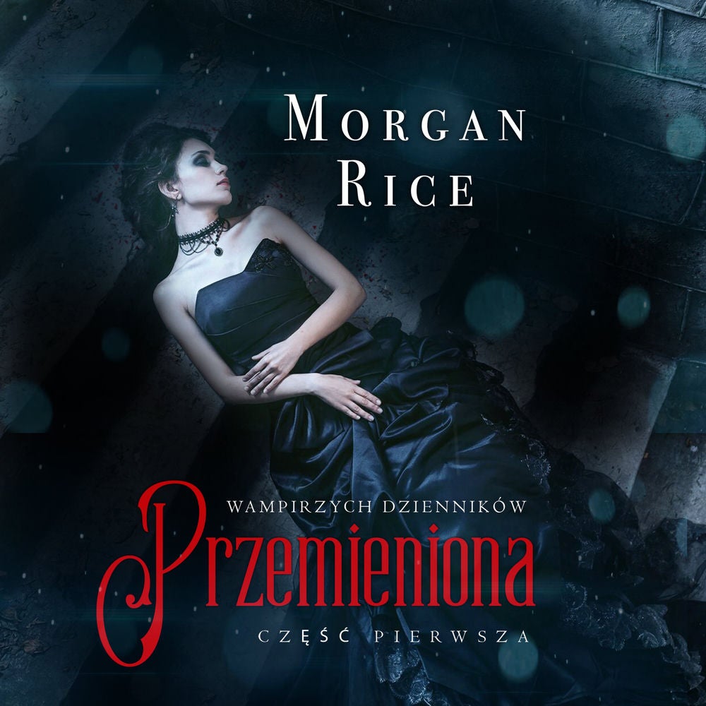 Przemieniona (Część Pierwsza Wampirzych Dzienników)