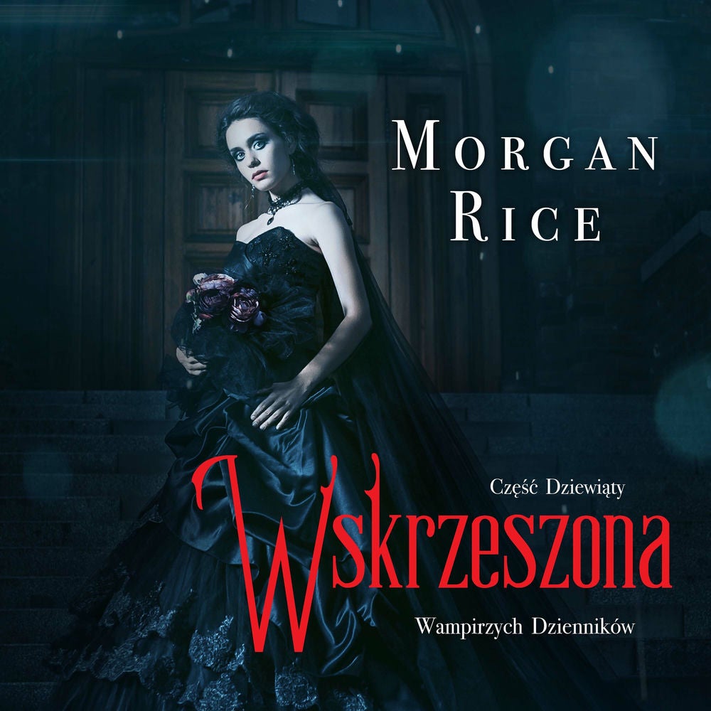 Wskrzeszona (Część 9 Wampirzych Dzienników)