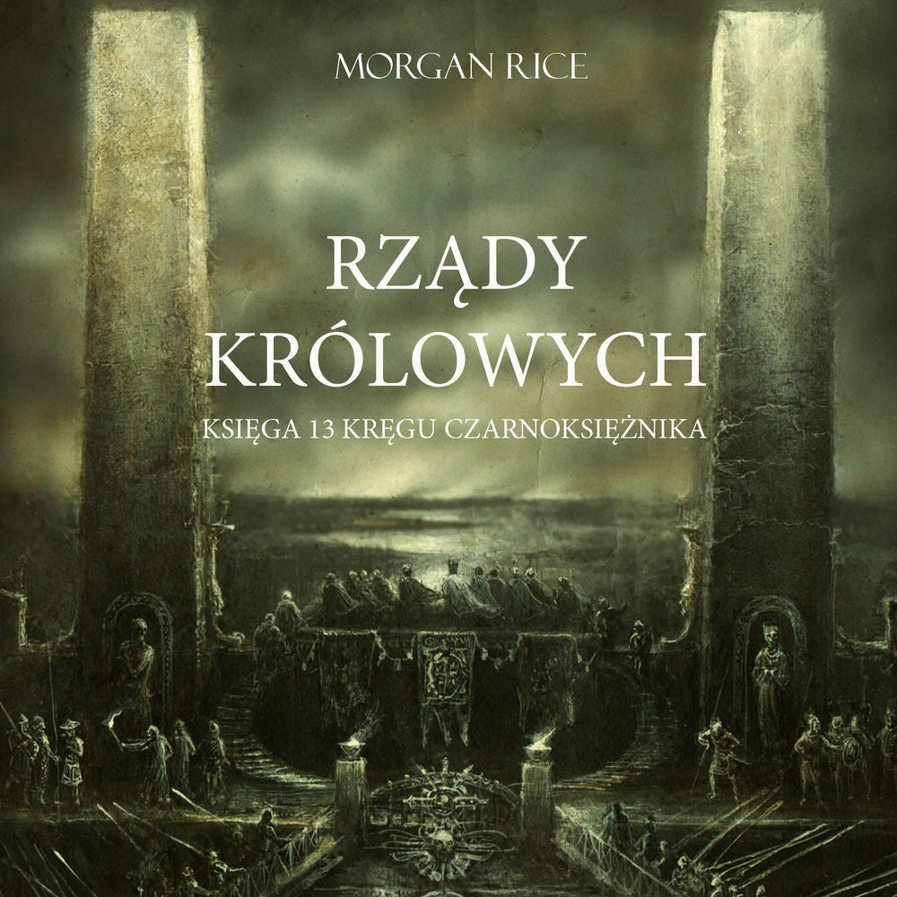 Rządy Królowych (Księga 13 Kręgu Czarnoksiężnika)