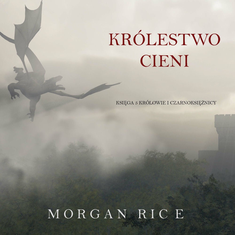 Królestwo Cieni (Księga 5 Królowie I Czarnoksiężnicy)
