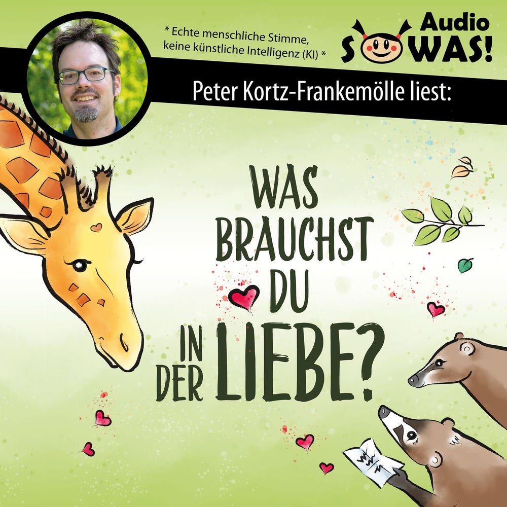 Was brauchst du in der Liebe? Paarbeziehungen liebevoll gestalten: Gefühle ansprechen, Bedürfnisse erkennen und Konflikte klären m