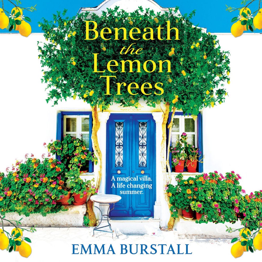 Beneath the Lemon Trees - Escape to Crete in a BRAND NEW uplifting story of love and new beginnings from Emma Burstall for 2024