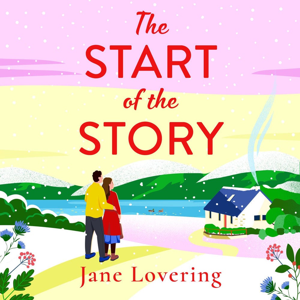 Start of the Story - A BRAND NEW beautifully uplifting romance from Jane Lovering for 2024