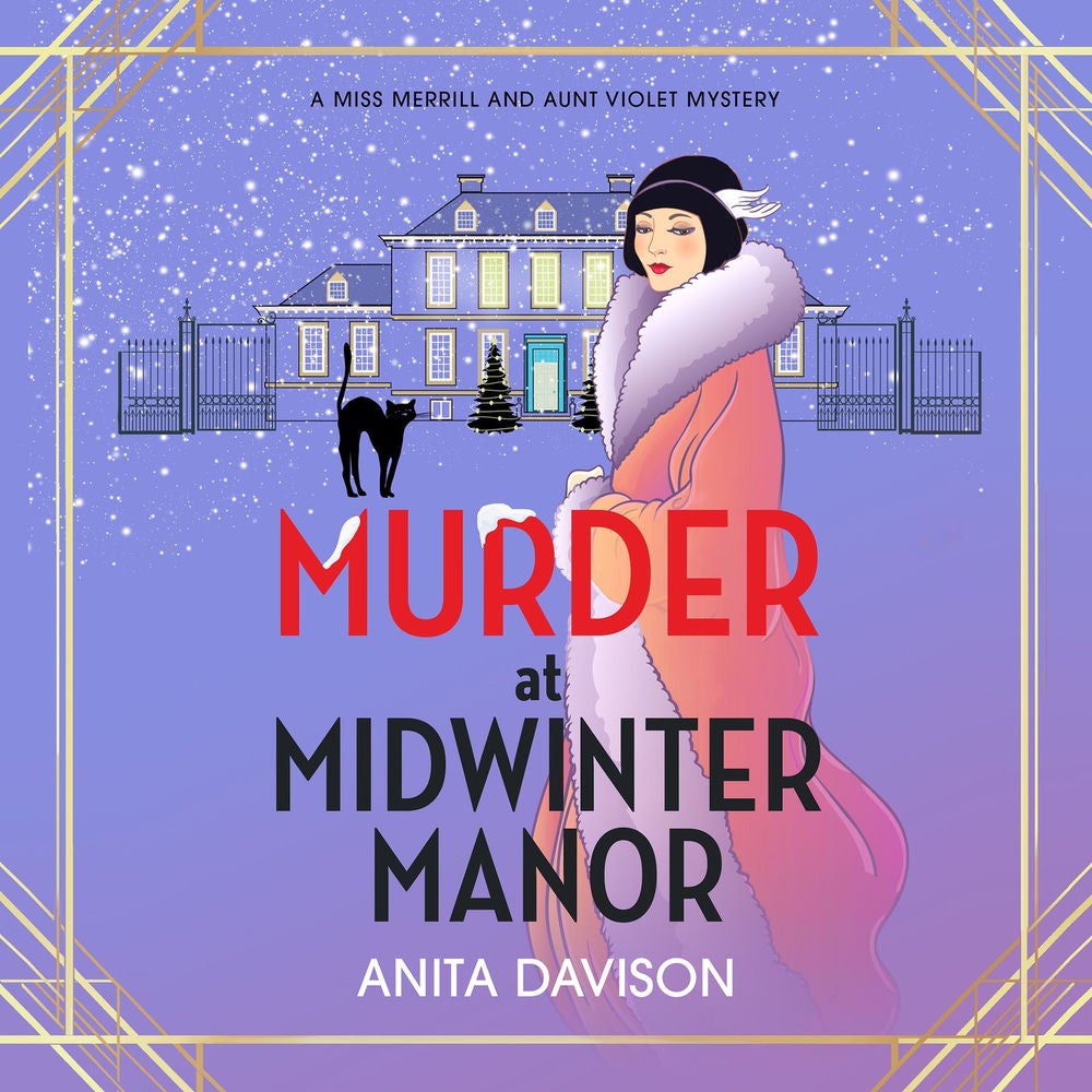 Murder at Midwinter Manor - Miss Merrill and Aunt Violet Mysteries, Book 3