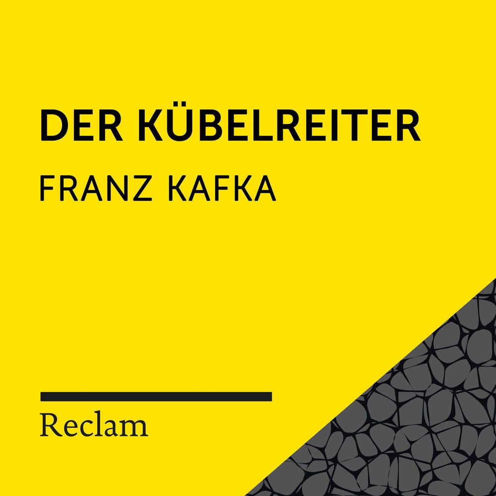 Kafka: Der Kübelreiter (Reclam Hörbuch)