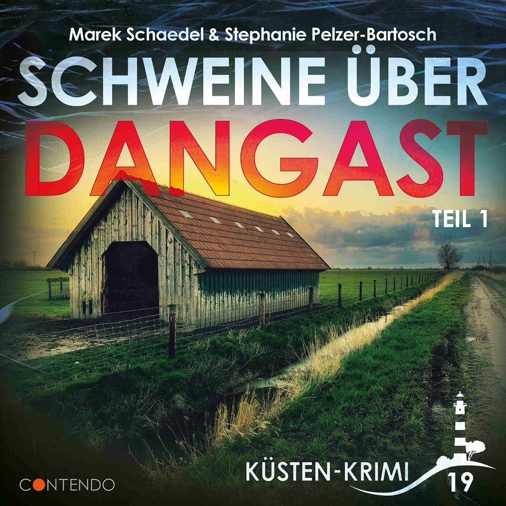 Folge 19: Schweine über Dangast Teil 1