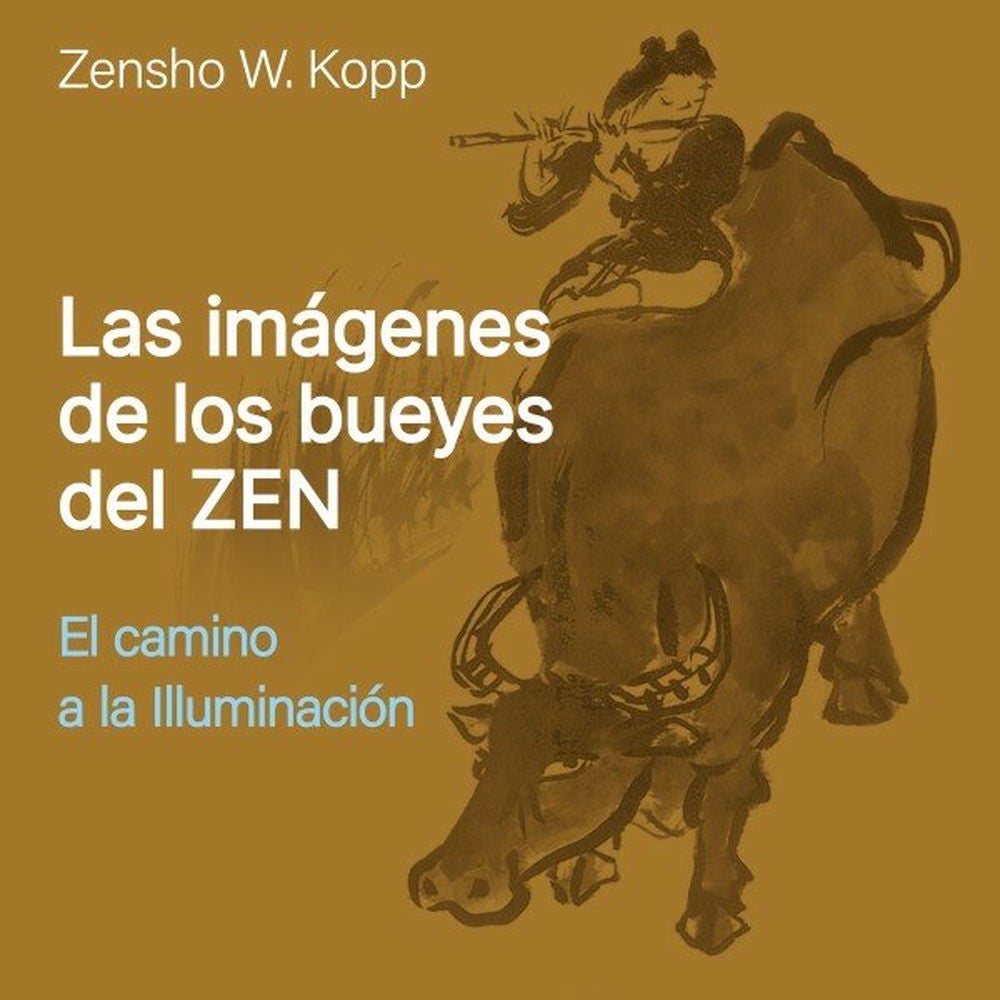 Las Imágenes de los Bueyes del Zen