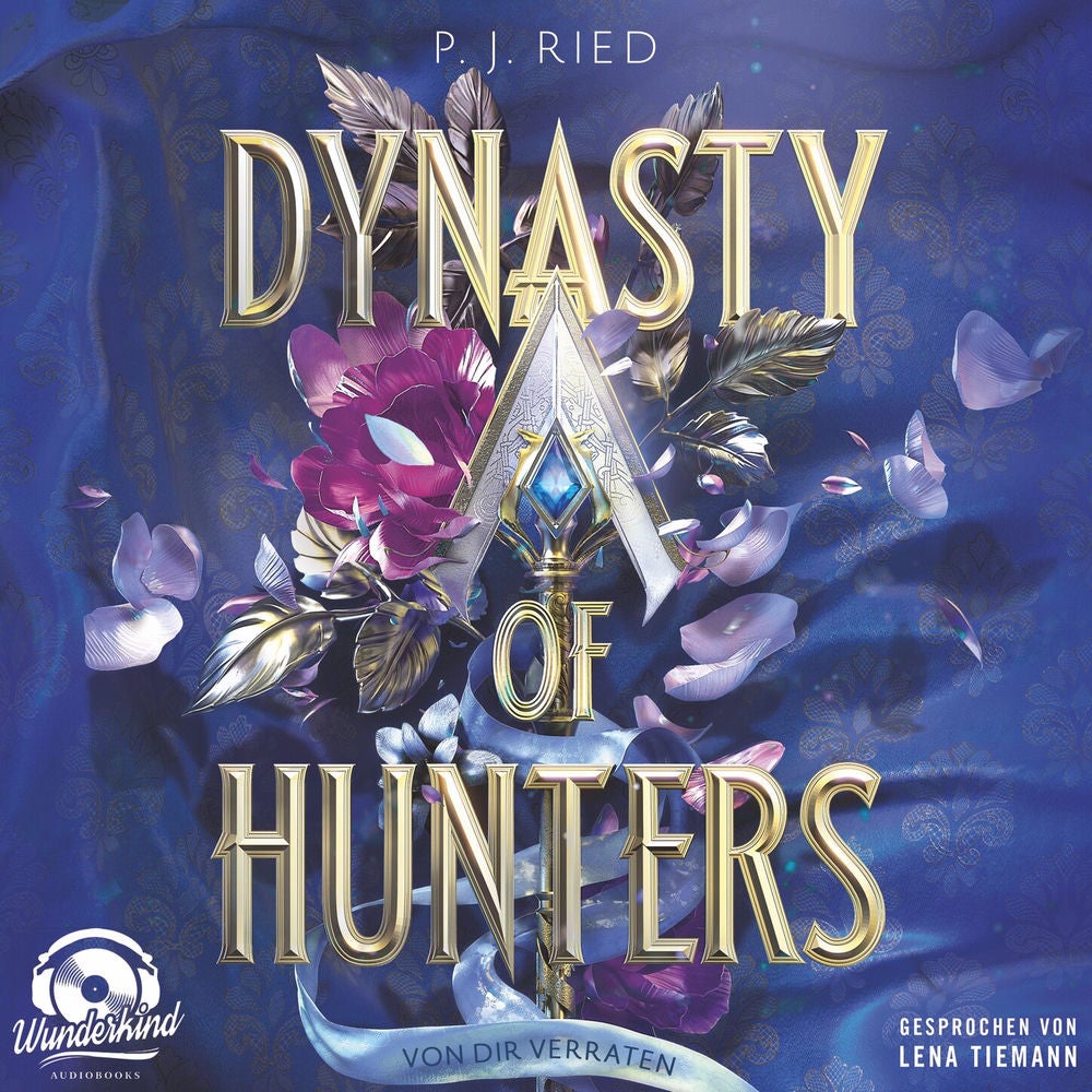 Von dir verraten - Dynasty of Hunters, Band 1