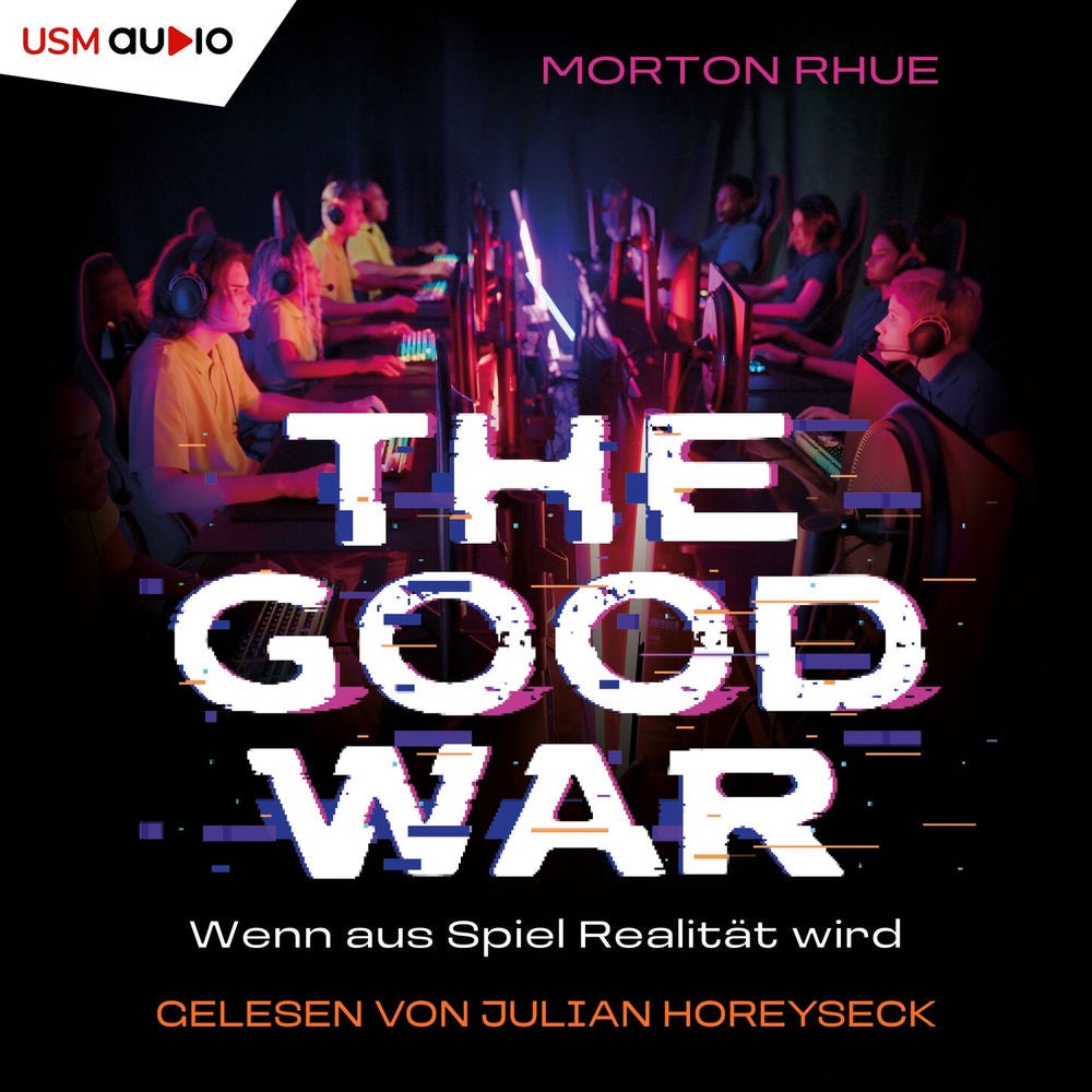 The Good War - Wenn aus Spiel Realität wird