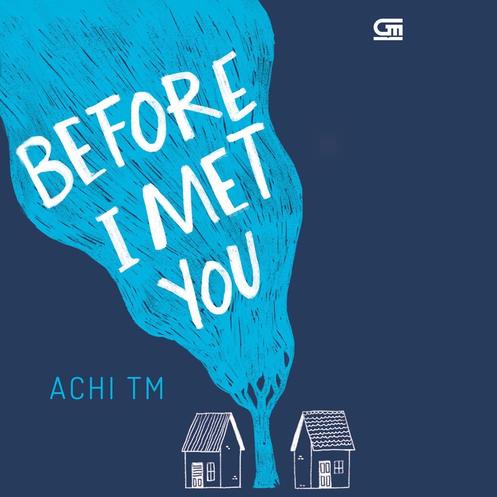 Before I Met You