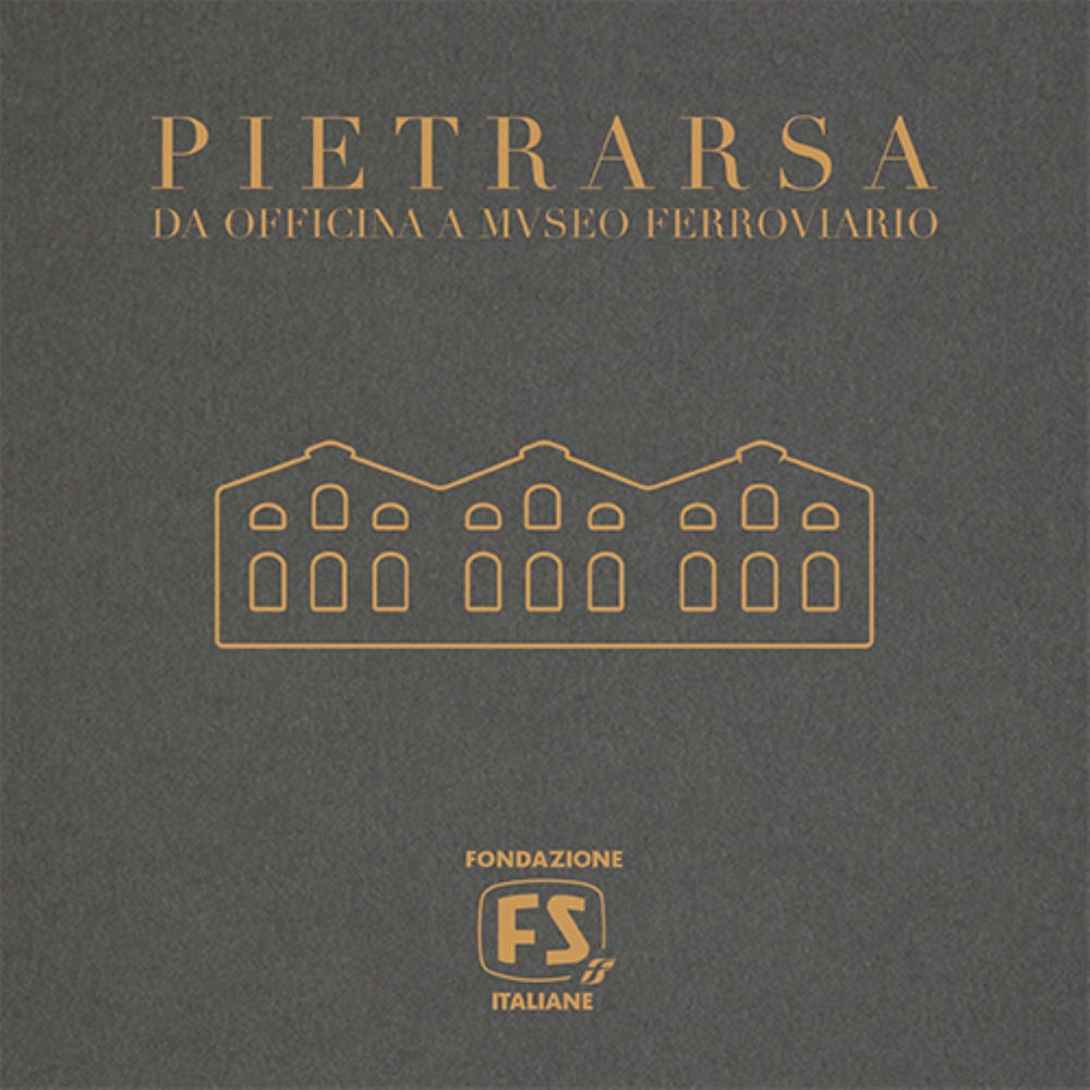 Pietrarsa Da Officina a Museo Ferroviario