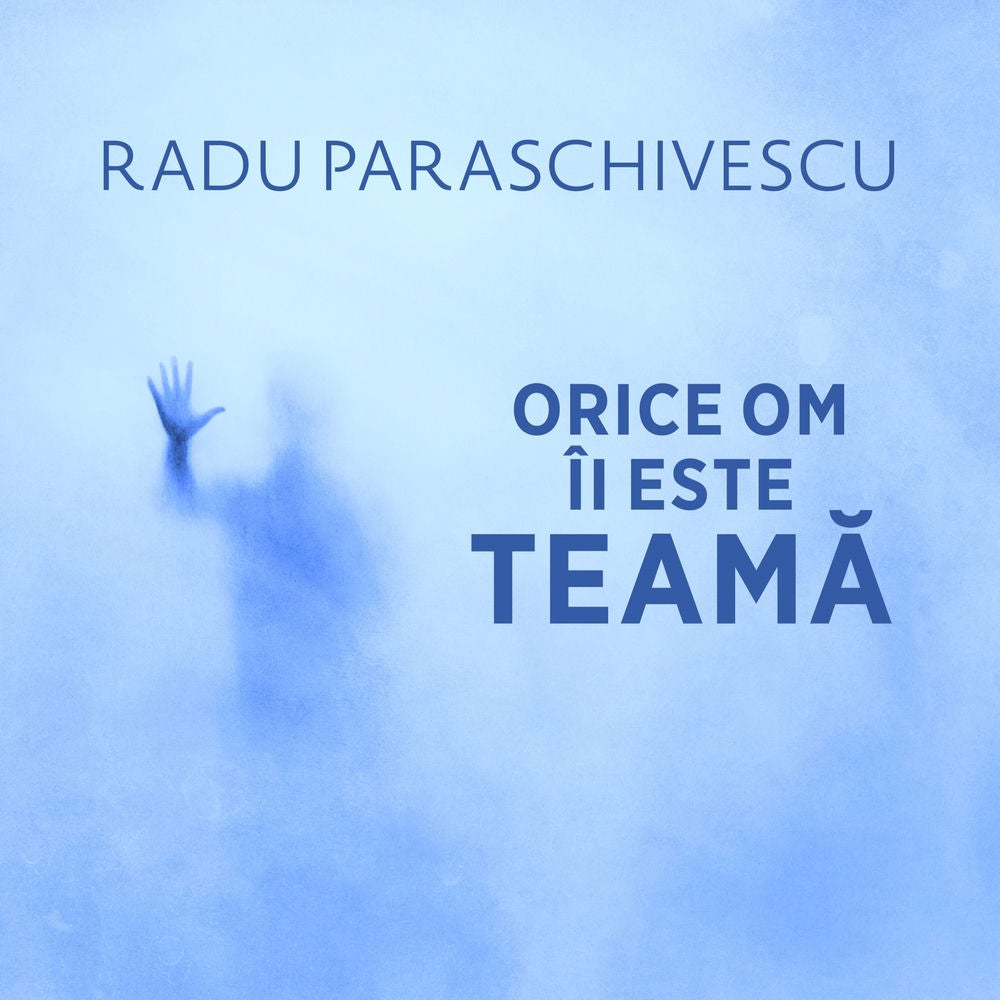 Orice om îi este teamă